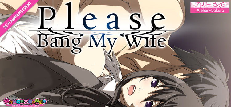 Please Bang My Wife Free Download FULL Version PC Game