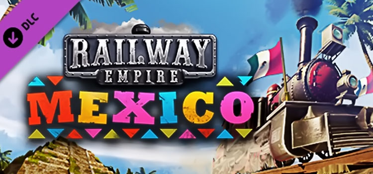 Railway Empire Mexico Free Download Full Version PC Game