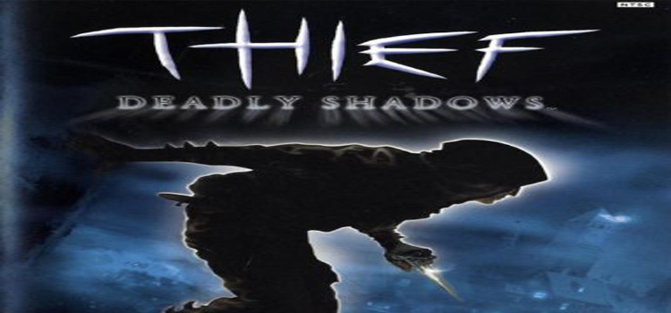 Thief Deadly Shadows Free Download Full Version PC Game