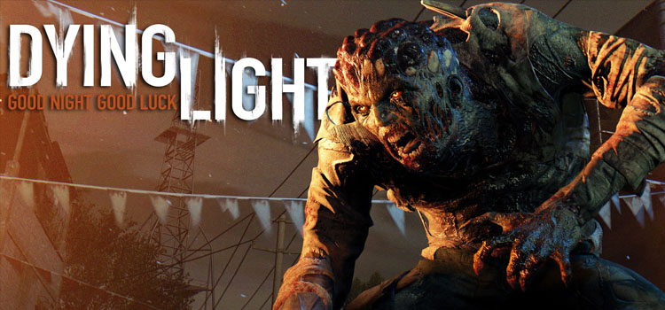 Dying Light Game Download