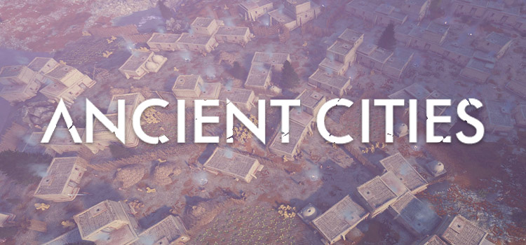 ancient cities full crack