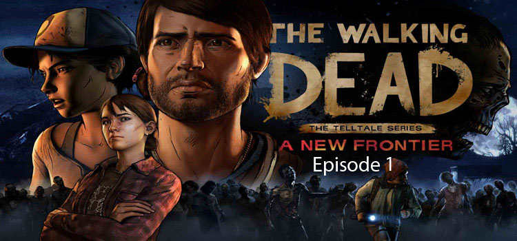 The Walking Dead A New Frontier Episode 1 Free Download PC