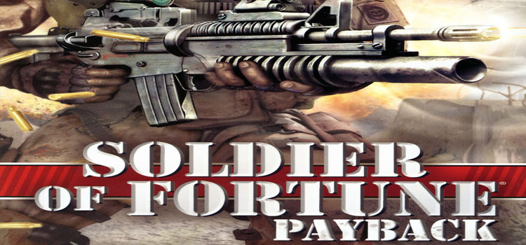 soldier of fortune payback 2