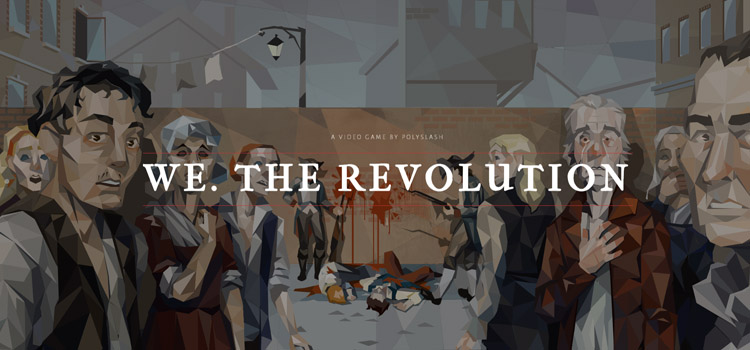 We the revolution обзор