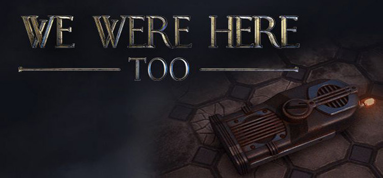 we were here too game download free