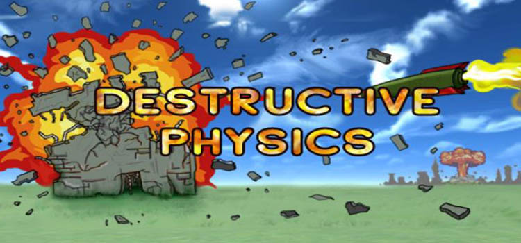 Destructive Physics Free Download Destruction Simulator