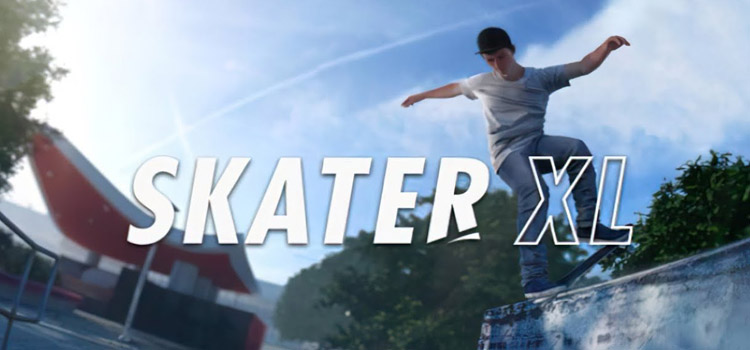 Skater XL The Ultimate Skateboarding Game Free Download