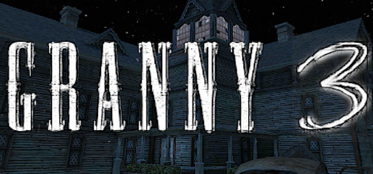 Granny 3 (Free) by mrmanisscared